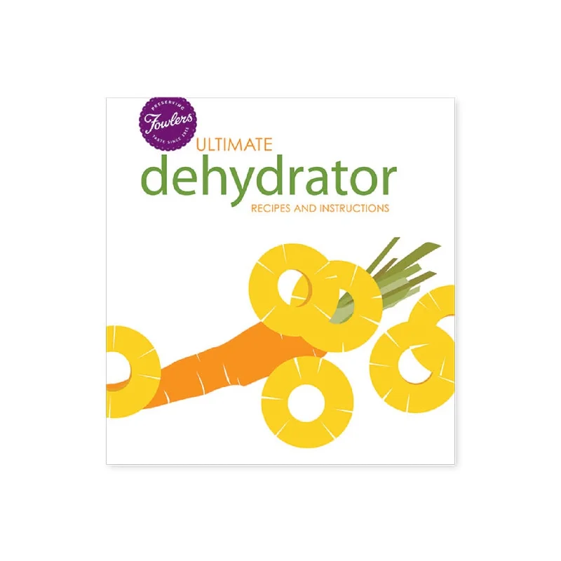 ------Fowlers Dehydrator Booklet